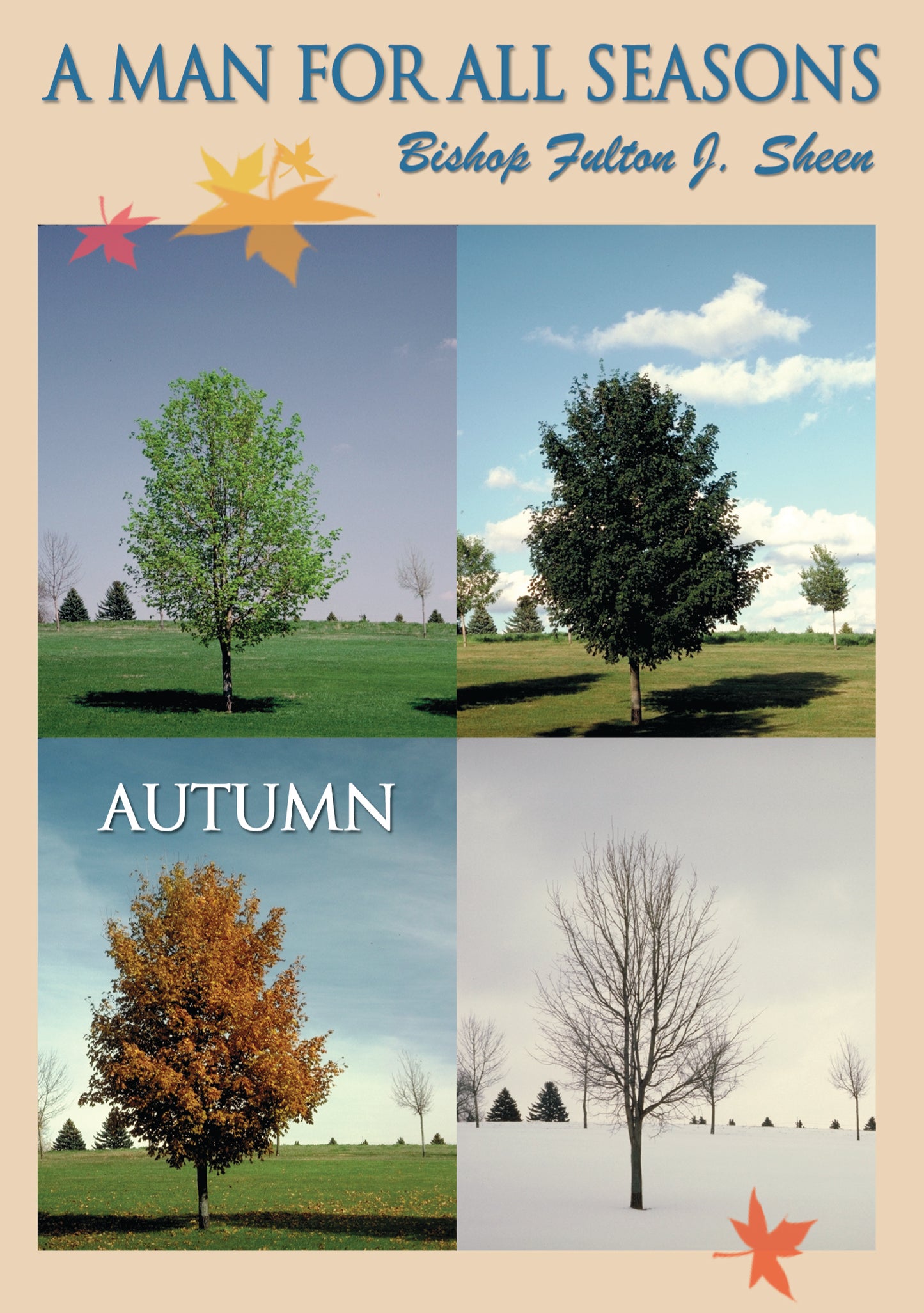 A Man for All Seasons: Autumn